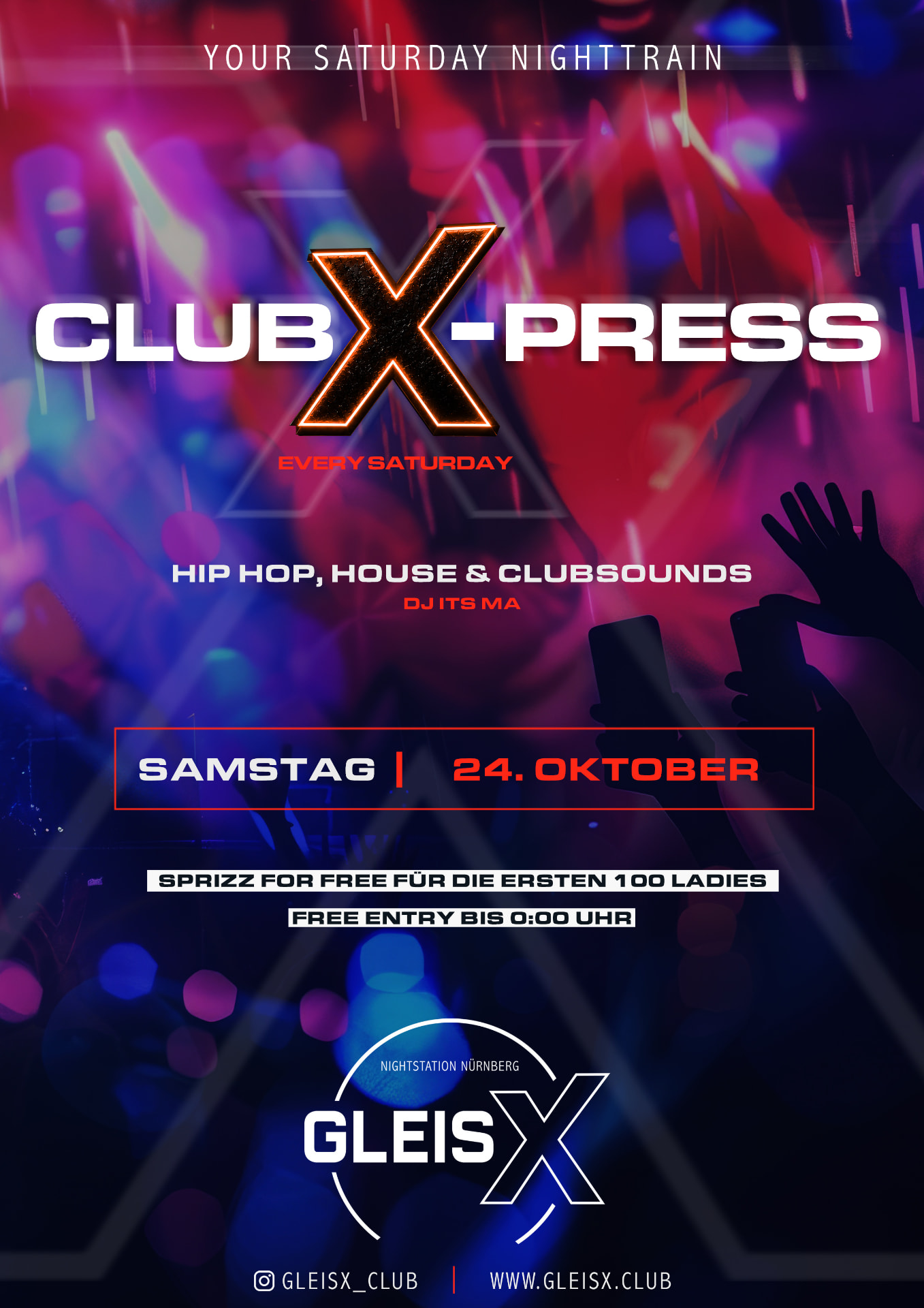 Club X-Press – Your Saturday Nighttrain mit DJ Its Ma, Hip Hop, House & Clubsounds, Samstag 24. Oktober, Sprizz for free für die ersten 100 Ladies, Free Entry bis 0:00 Uhr, Nightstation Nürnberg Gleis X