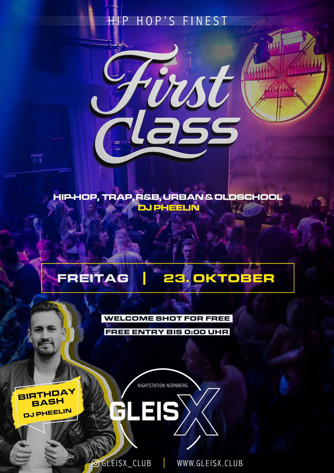First Class – Hip Hop's Finest mit DJ Pheelin, Birthday Bash, Freitag 23. Oktober, Free Entry bis 0:00 Uhr, Nightstation Nürnberg Gleis X